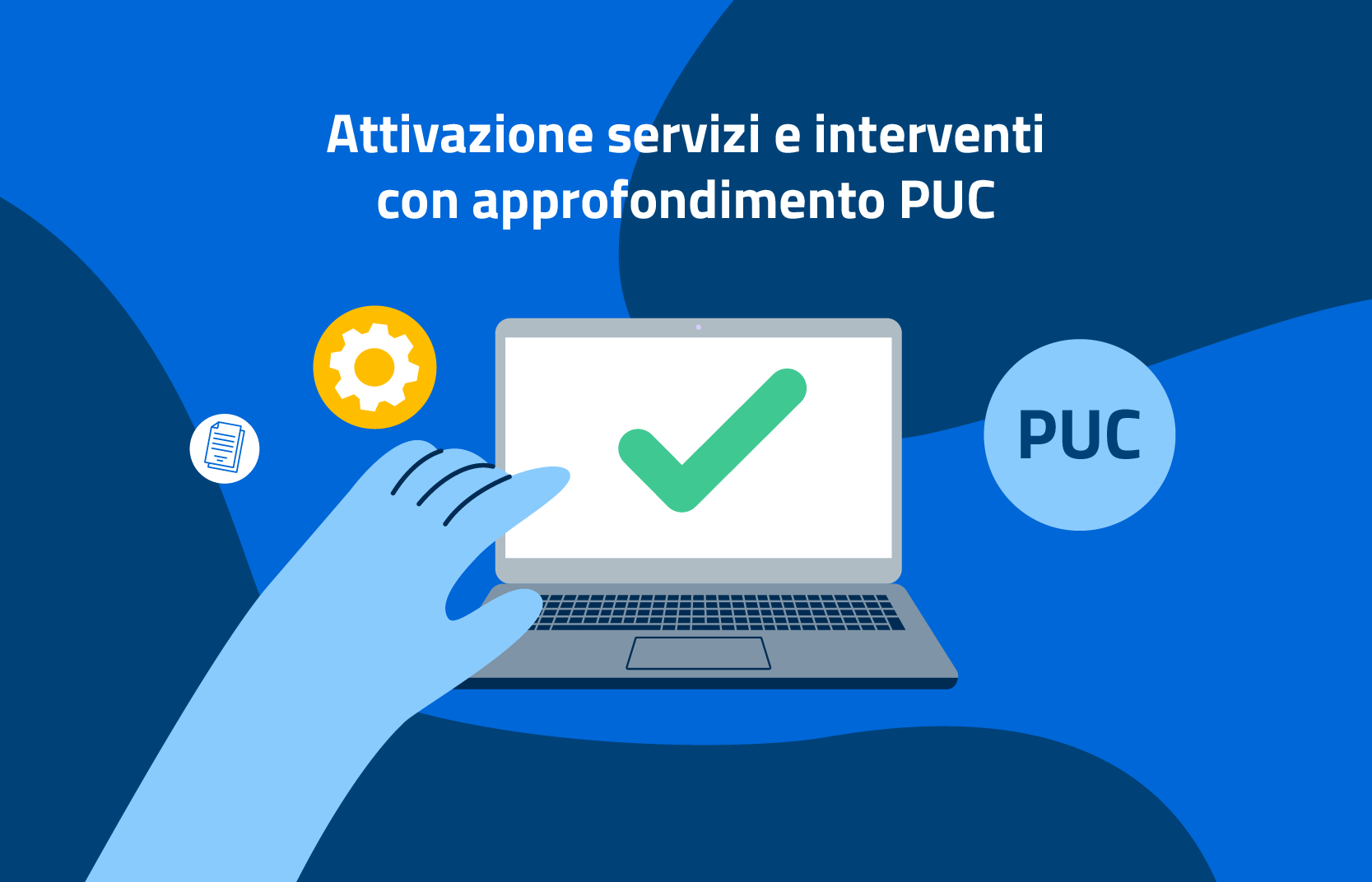 titolo immagine Attivazione servizi e interventi con approfondimento PUC