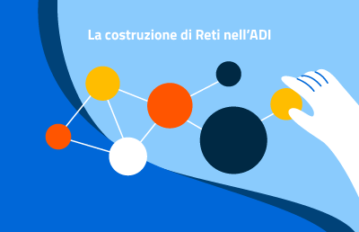titolo immagine La costruzione di reti nell'ADI